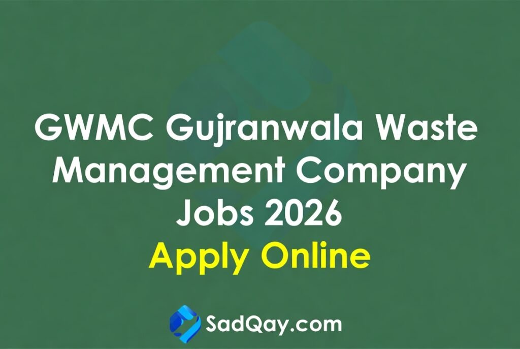 Gujranwala Waste Management Company Jobs 2026