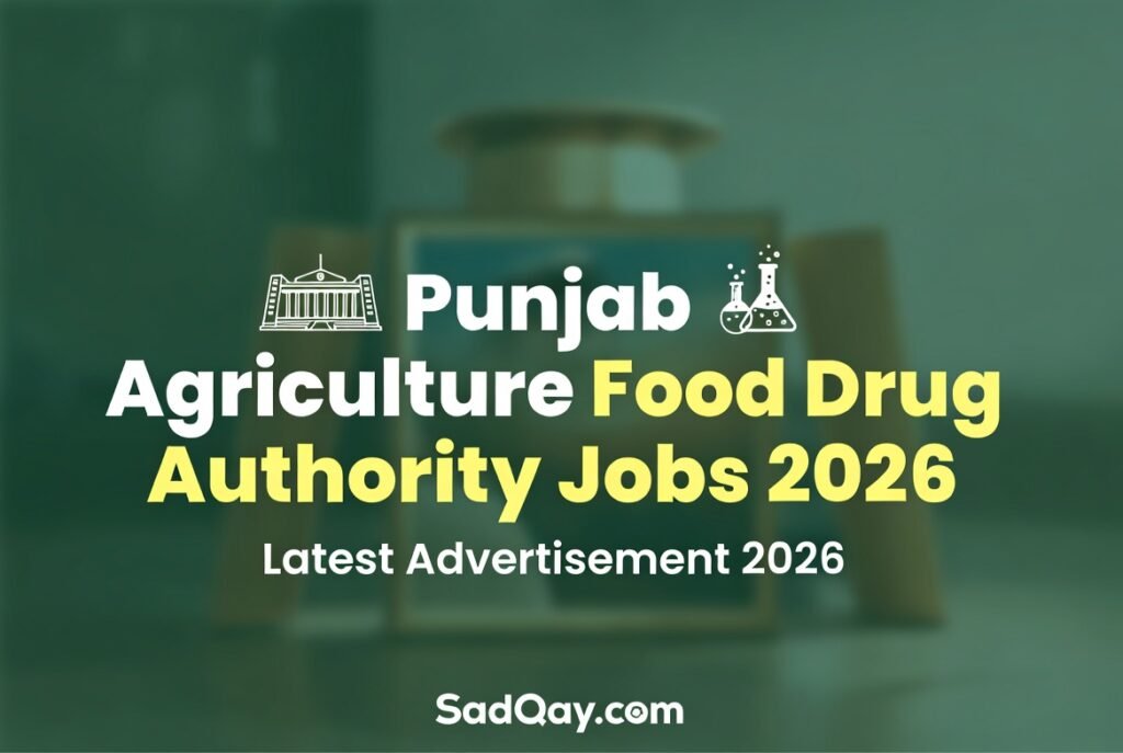 Punjab Agriculture Food and Drug Authority Jobs 2026 Latest Advertisement 4 Punjab Agriculture Food and Drug Authority