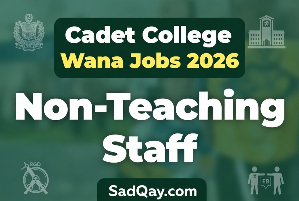 Cadet College Wana Jobs 2026