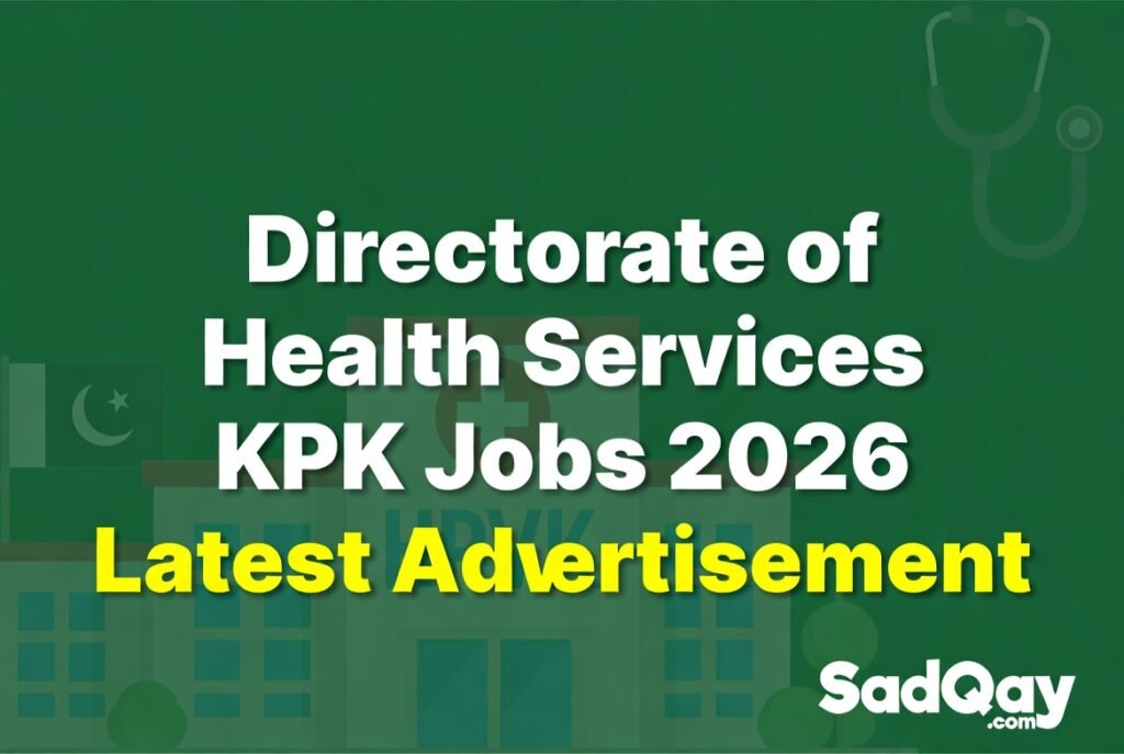 Directorate of Health Services KPK Jobs 2026 Latest Advertisement 4 Directorate of Health Services KPK Jobs 2026