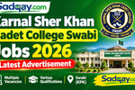 Karnal Sher Khan Cadet College Swabi